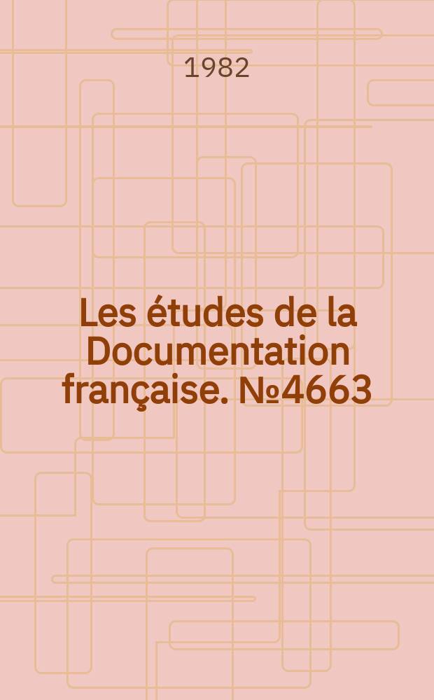 Les études de la Documentation française. №4663/4664