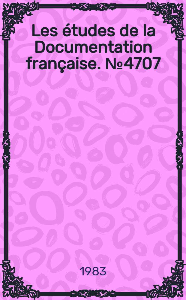 Les études de la Documentation française. №4707/4708