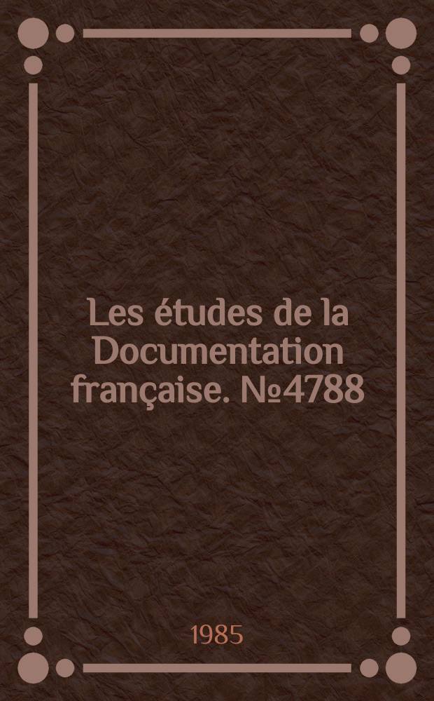 Les études de la Documentation française. №4788