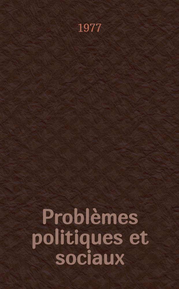 Problèmes politiques et sociaux : Articles et documents d'actualité mondiale. №324 : Vers un "nouvel ordre international de l'information"?