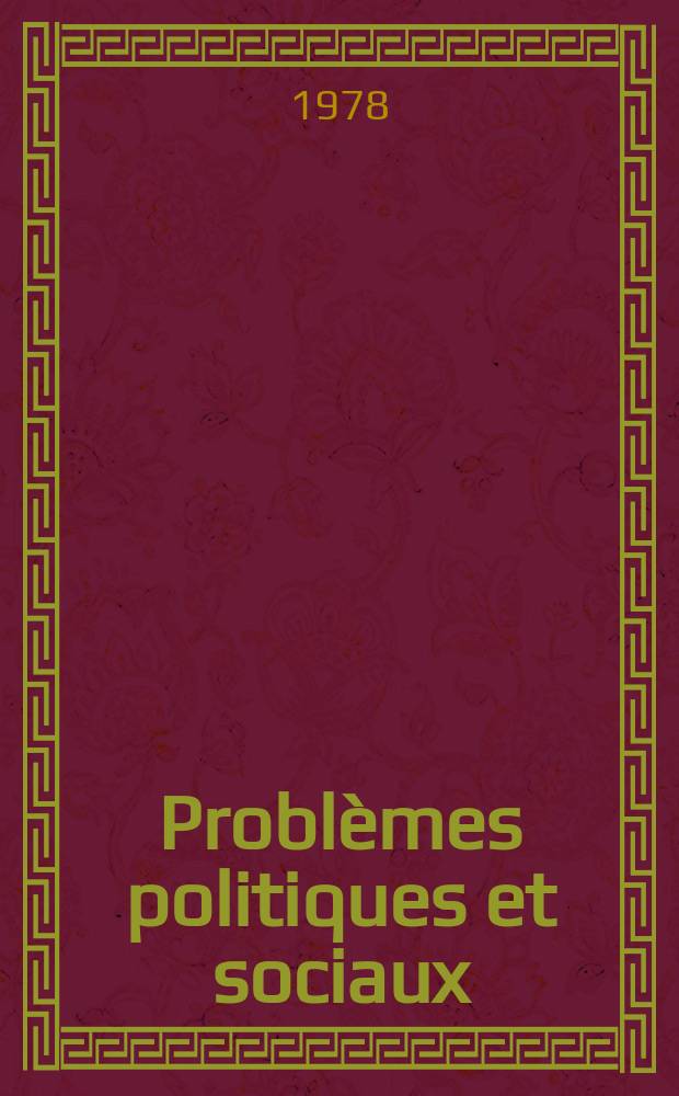 Problèmes politiques et sociaux : Articles et documents d'actualité mondiale. №335 : La Cour suprême des États Unis: un gouvernement des juges