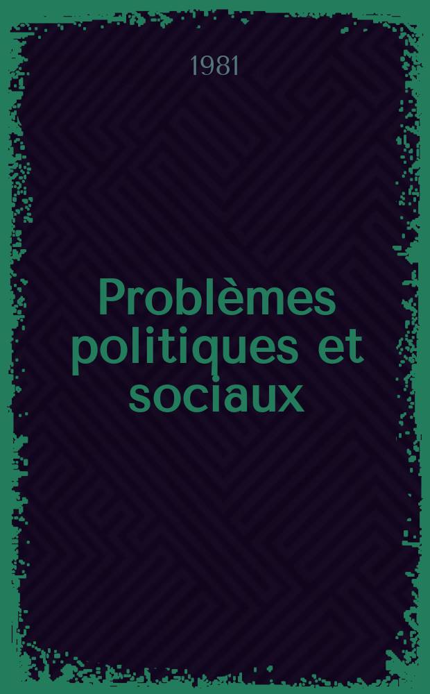 Problèmes politiques et sociaux : Articles et documents d'actualité mondiale. №409 : L'équilibre politique et militaire dans le golfe Persique