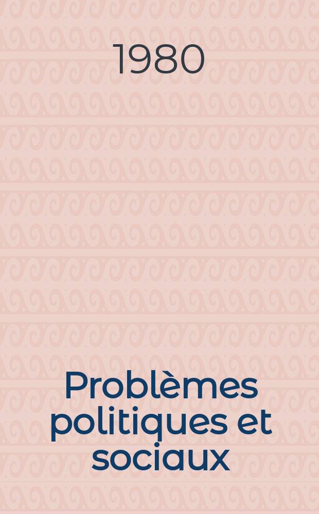 Probl&egrave;mes politiques et sociaux : Articles et documents d'actualit&eacute; mondiale. №386 : D&eacute;mocratie, droits de l'homme et l&eacute;galit&eacute; en Chine populaire