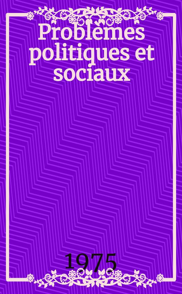 Probl&egrave;mes politiques et sociaux : Articles et documents d'actualit&eacute; mondiale. №272 : Les Femmes en Chine