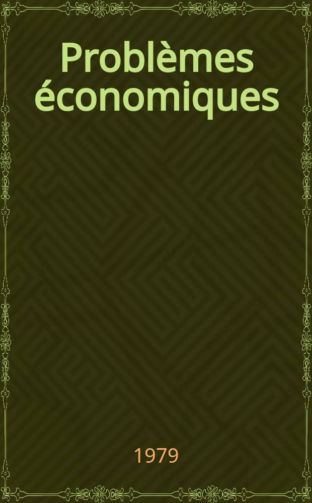 Problèmes économiques : Sélection hebdomadaire de presse française et étrangère. 1979, №1607