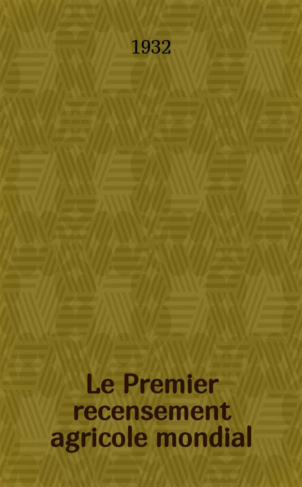 Le Premier recensement agricole mondial : Bulletin