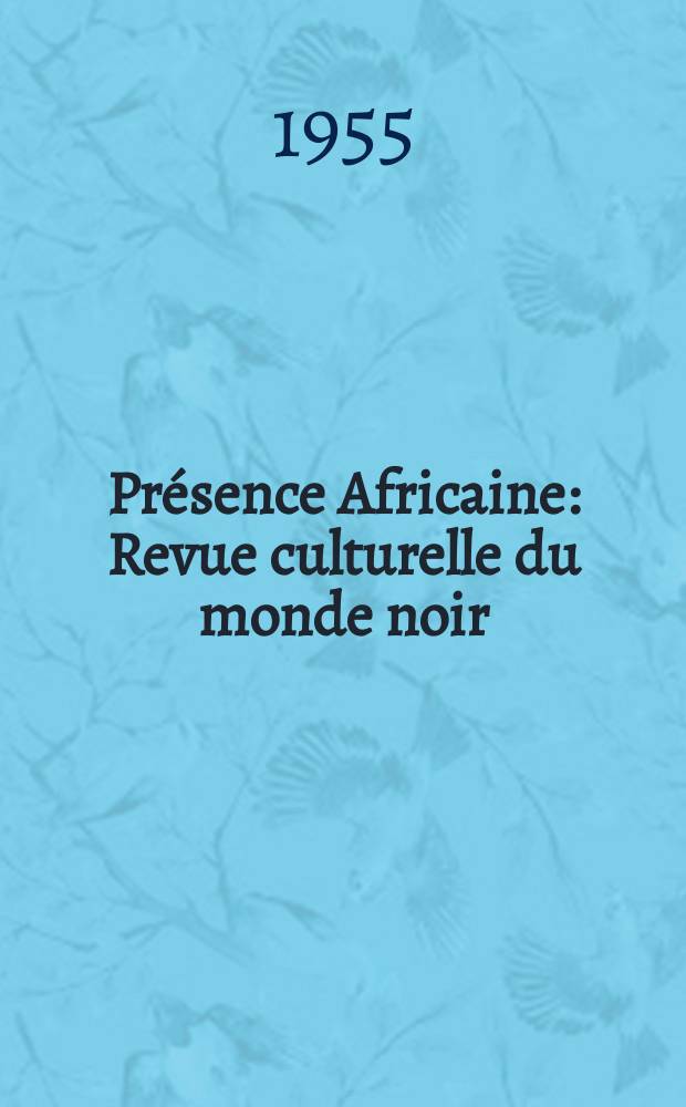 Présence Africaine : Revue culturelle du monde noir