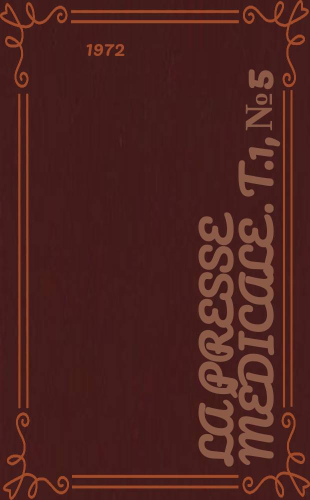 La Presse m&eacute;dicale. T.1, №5