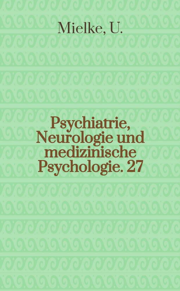 Psychiatrie, Neurologie und medizinische Psychologie. 27 : Rheoenzephalographie im Kindes ...