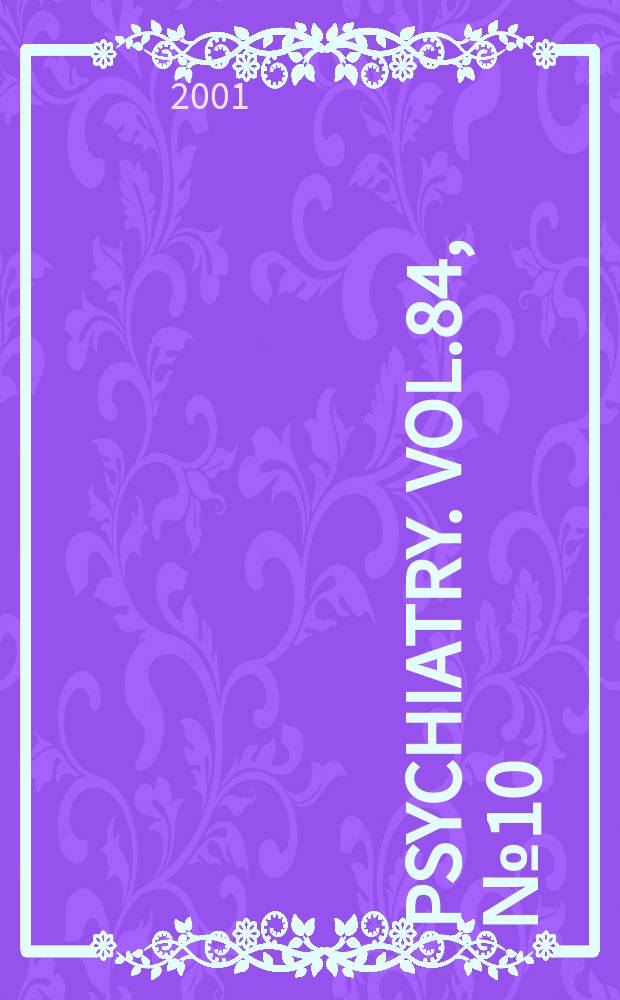 Psychiatry. Vol.84, №10