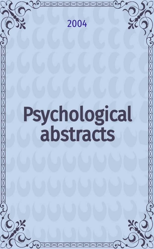 Psychological abstracts : Publ. by The Amer. psychol. assoc. Vol.91, №1