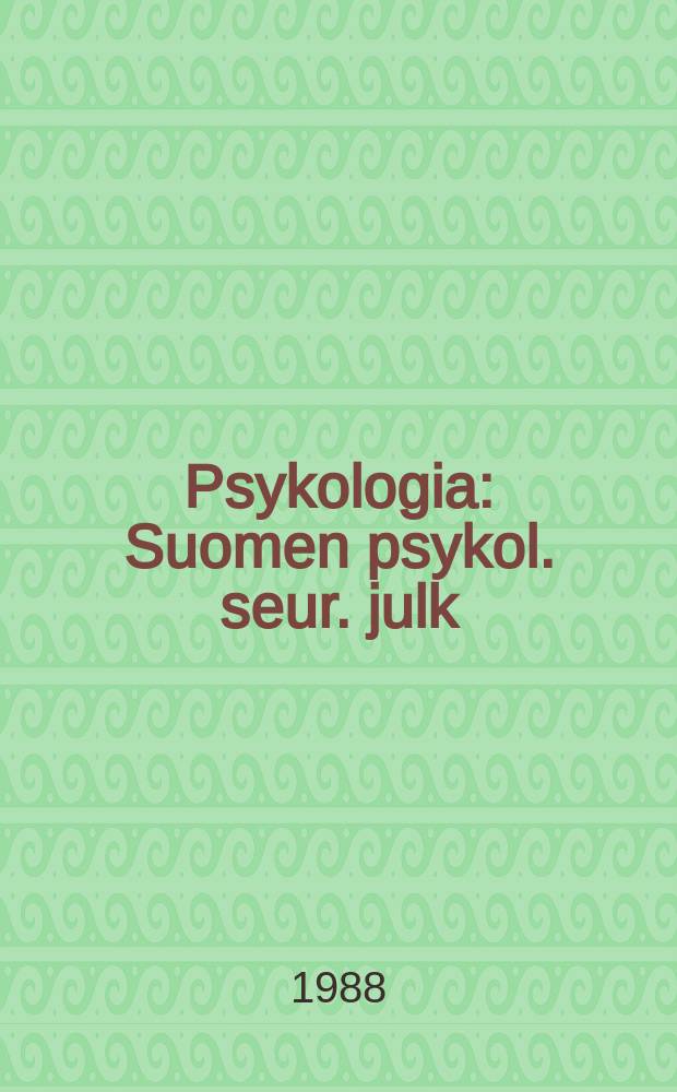 Psykologia : Suomen psykol. seur. julk