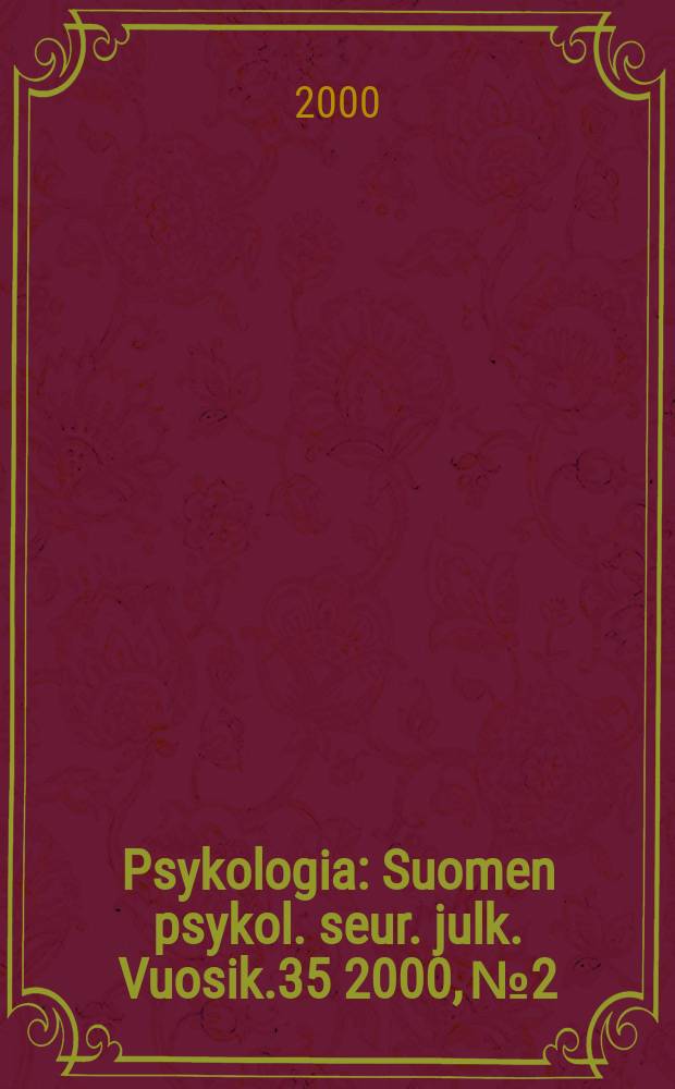 Psykologia : Suomen psykol. seur. julk. Vuosik.35 2000, №2