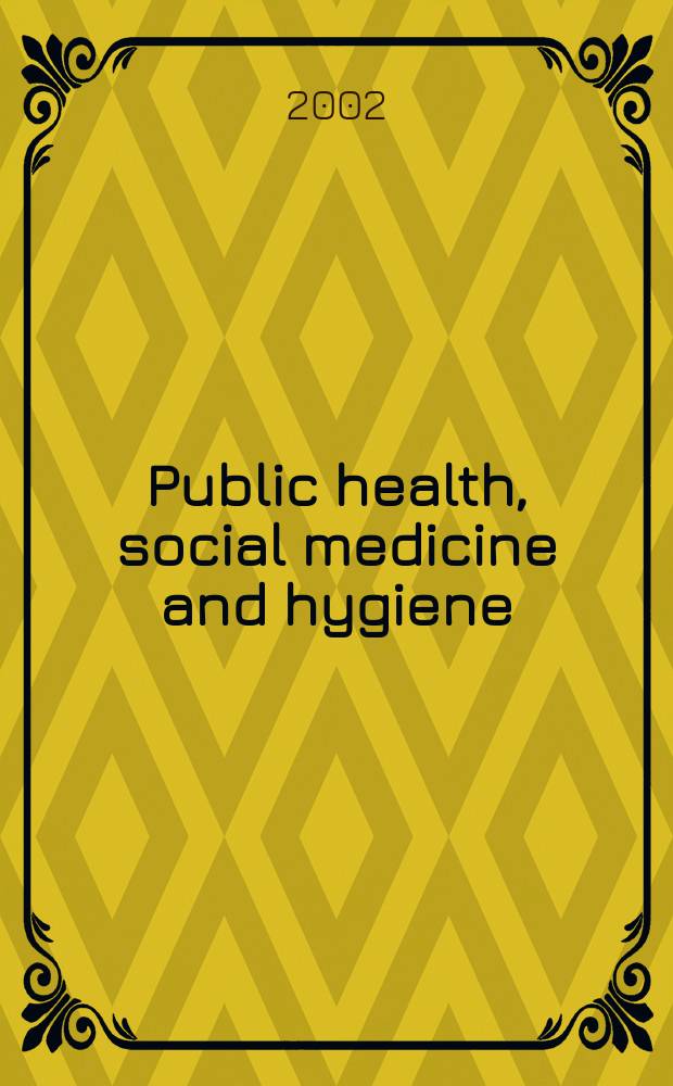 Public health, social medicine and hygiene : (Including industrial and occupational medicine and rehabilitation). Vol.92, №8