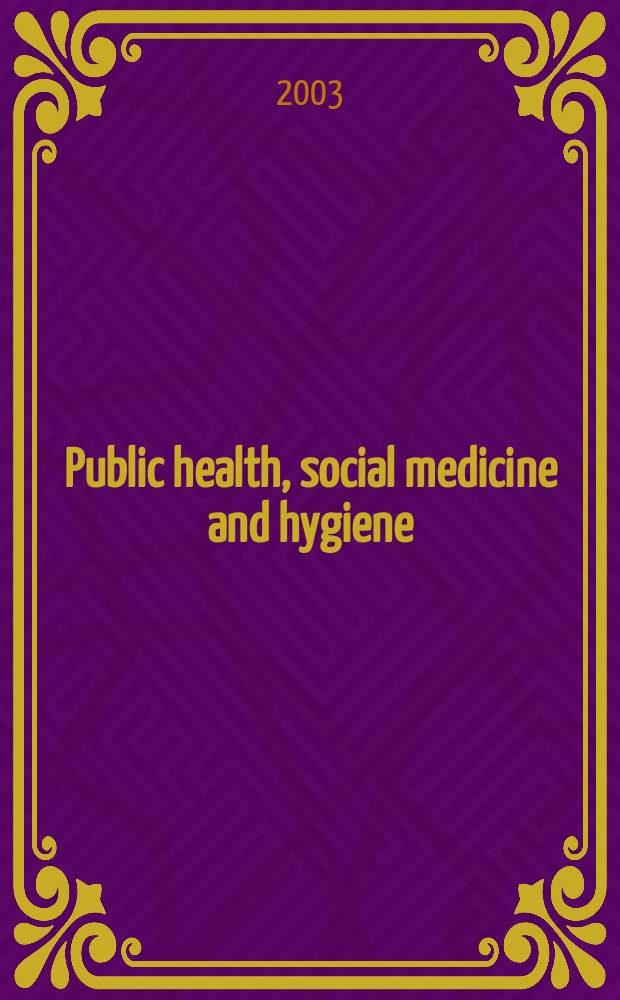 Public health, social medicine and hygiene : (Including industrial and occupational medicine and rehabilitation). Vol.95, №1