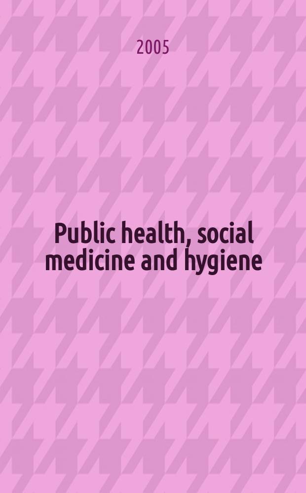 Public health, social medicine and hygiene : (Including industrial and occupational medicine and rehabilitation). Vol.100, №8
