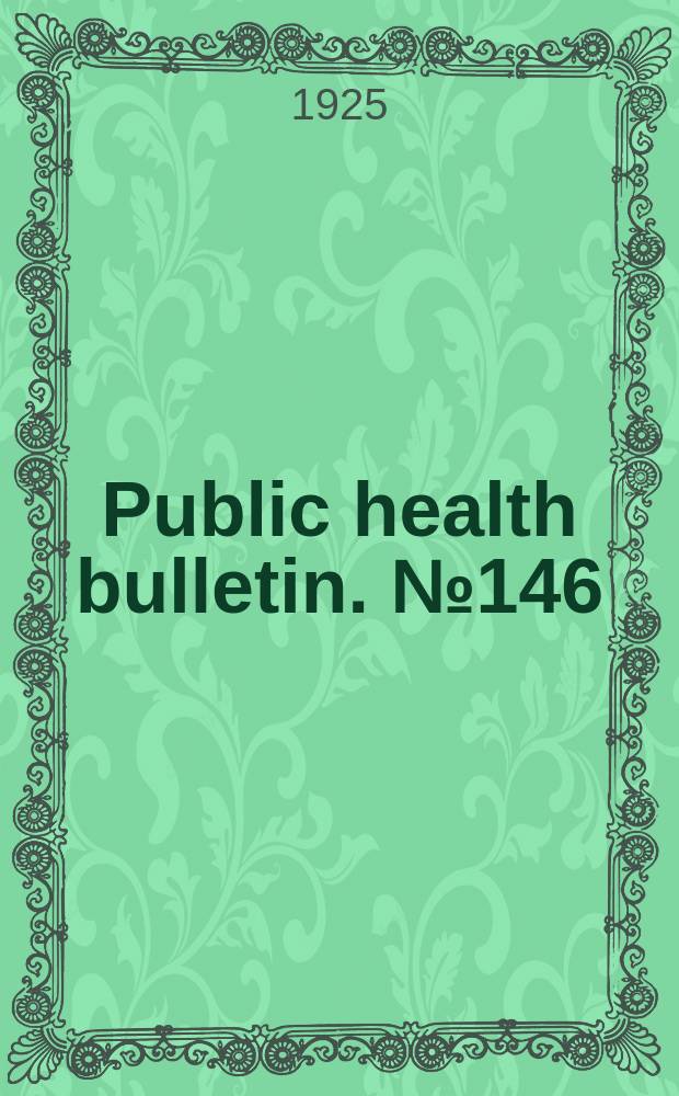 Public health bulletin. №146 : A Study of the pollution and natural purification of the Ohio River