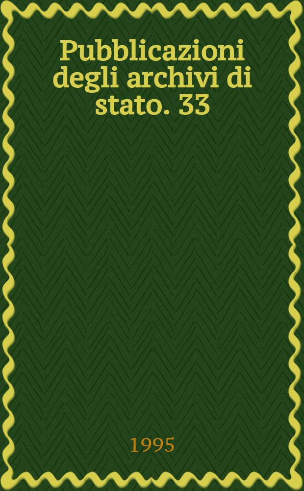 Pubblicazioni degli archivi di stato. 33 : Le Fonti diplomatiche in età moderna e contemporanea
