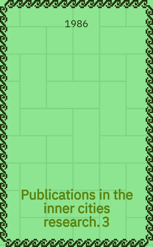 Publications in the inner cities research. 3 : Sunbelt city?