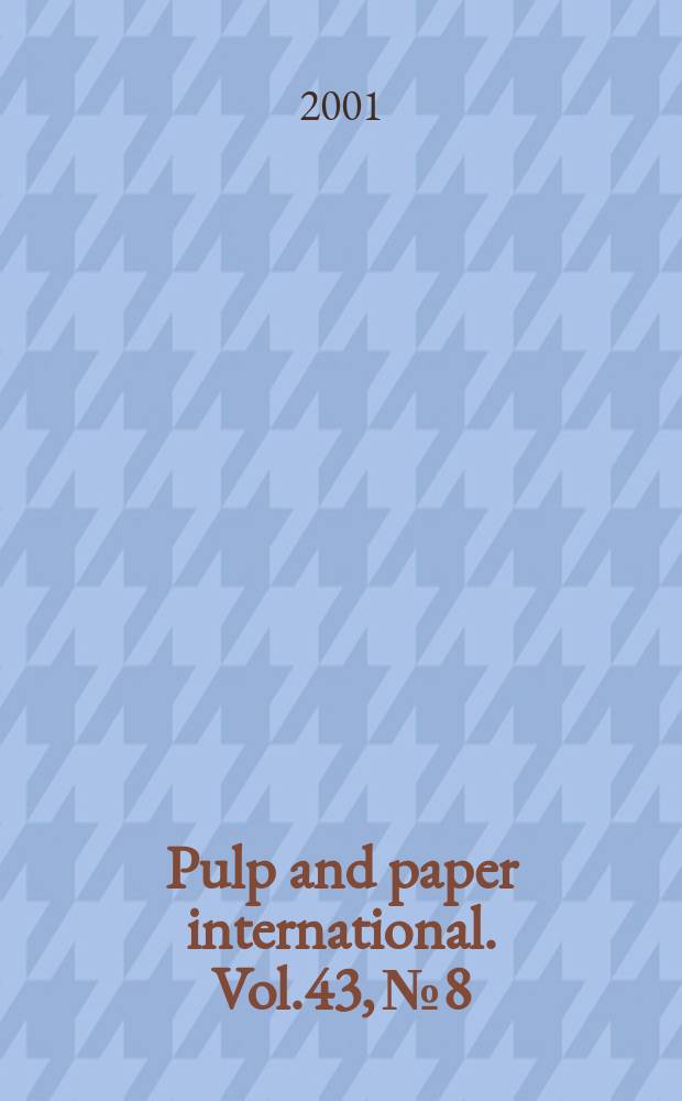 Pulp and paper international. Vol.43, №8