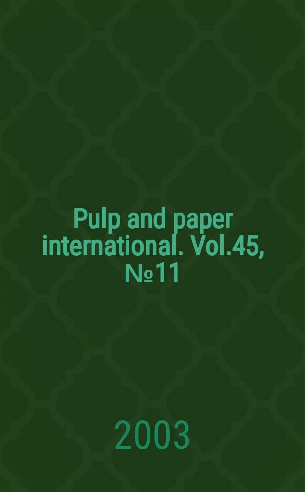 Pulp and paper international. Vol.45, №11