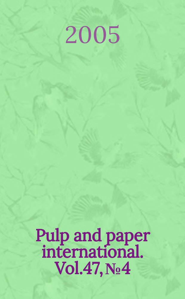 Pulp and paper international. Vol.47, №4