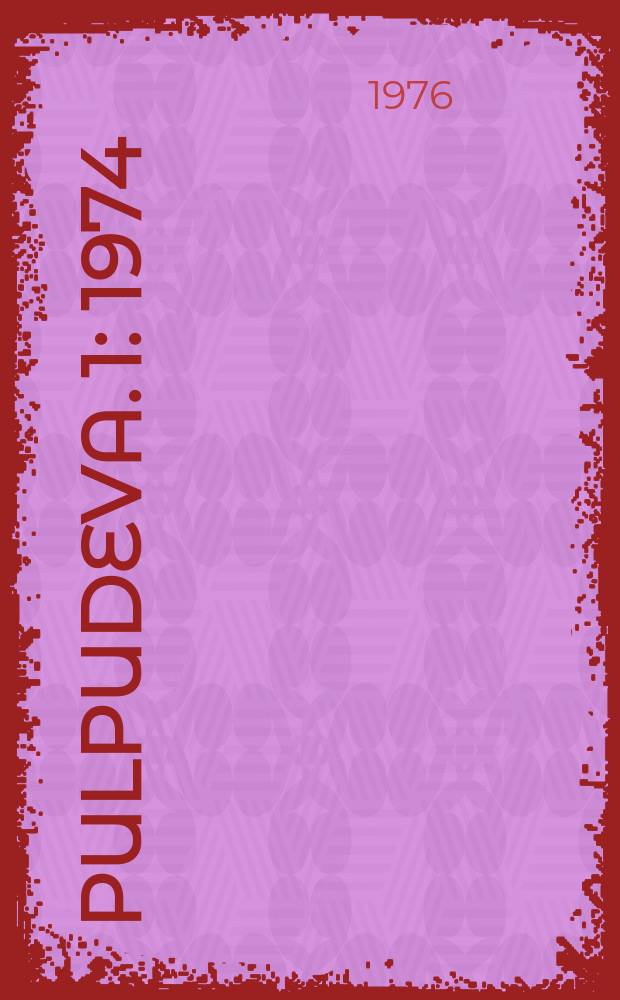 Pulpudeva. 1 : 1974