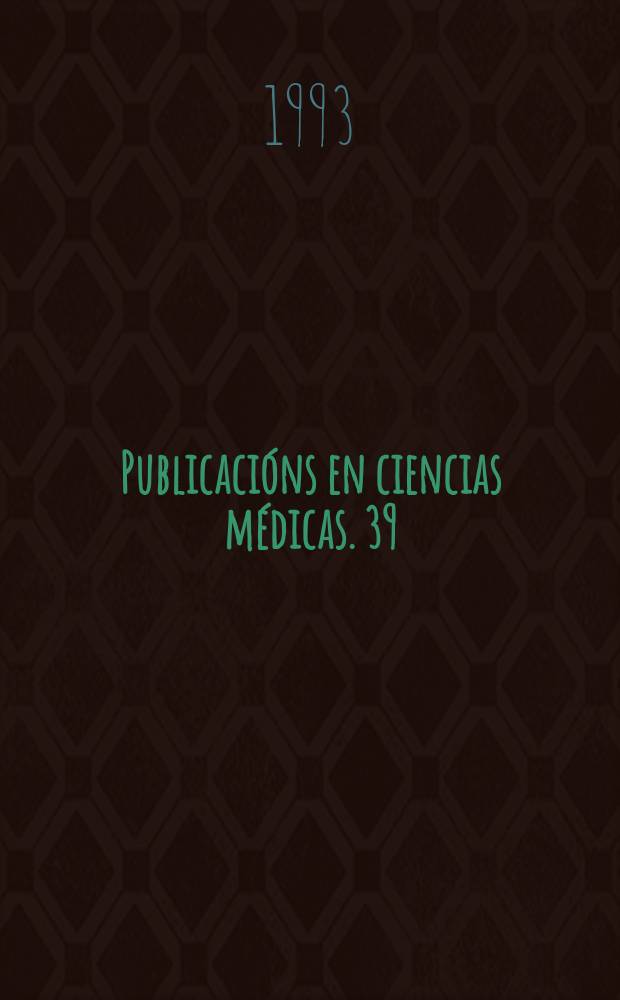 Publicacións en ciencias médicas. 39 : Drogas del mar