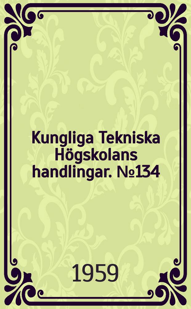 Kungliga Tekniska Högskolans handlingar. № 134 : Dynamical principles applied to the sedimentation diffusion processes at finite concentrations