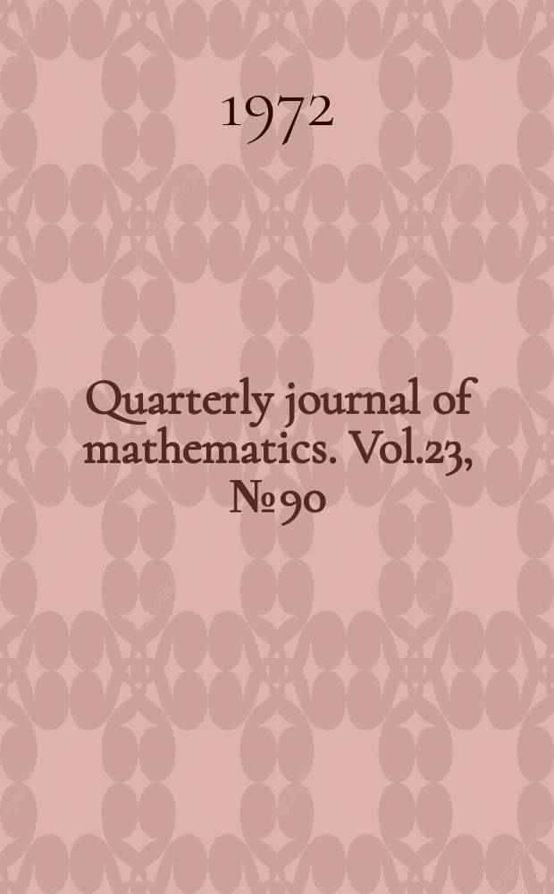 Quarterly journal of mathematics. Vol.23, №90