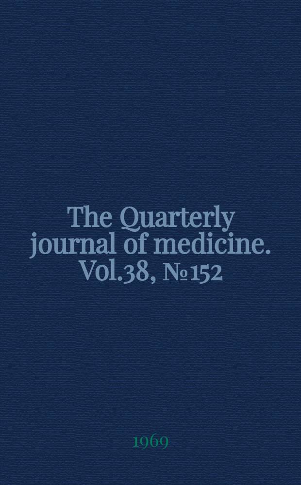 The Quarterly journal of medicine. Vol.38, №152