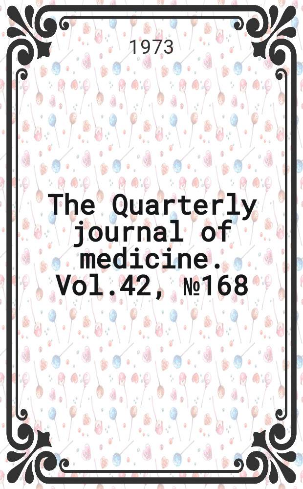 The Quarterly journal of medicine. Vol.42, №168