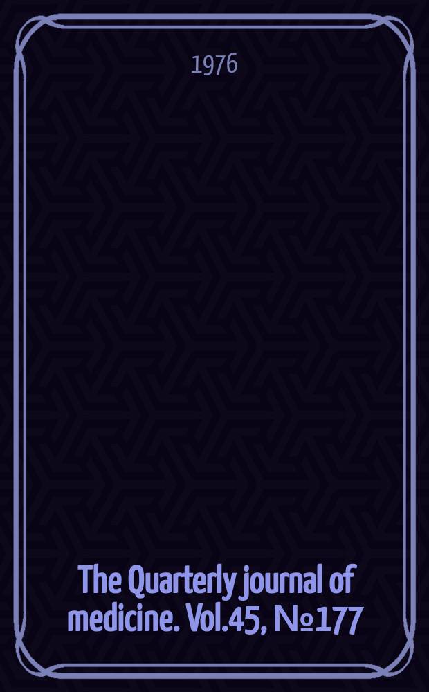 The Quarterly journal of medicine. Vol.45, №177