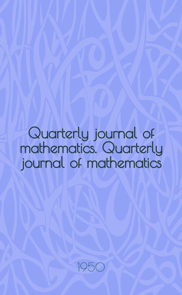 Quarterly journal of mathematics. Quarterly journal of mathematics