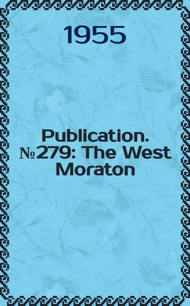 Publication. №279 : The West Moraton (Ipswich) Coalfield