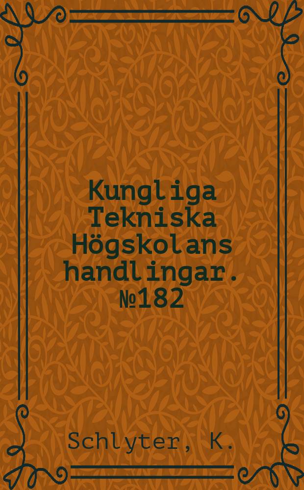 Kungliga Tekniska Högskolans handlingar. № 182 : Thermochemical studies on the hydrolysis of the indium (III) ion