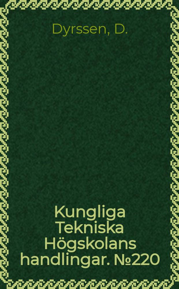 Kungliga Tekniska Högskolans handlingar. № 220 : Stability constants and solubilities of the metal dioximes