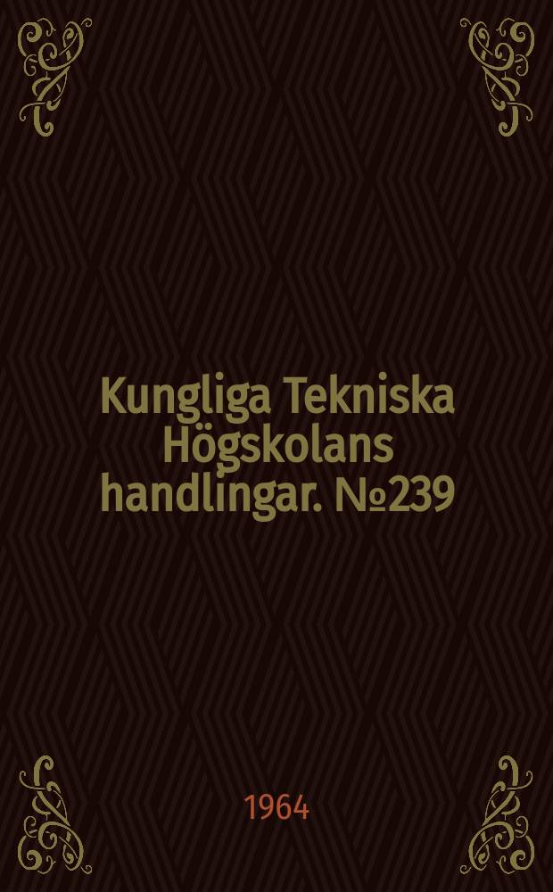 Kungliga Tekniska Högskolans handlingar. № 239 : Kinetic studies of moderately rapid isotopic exchange reactions