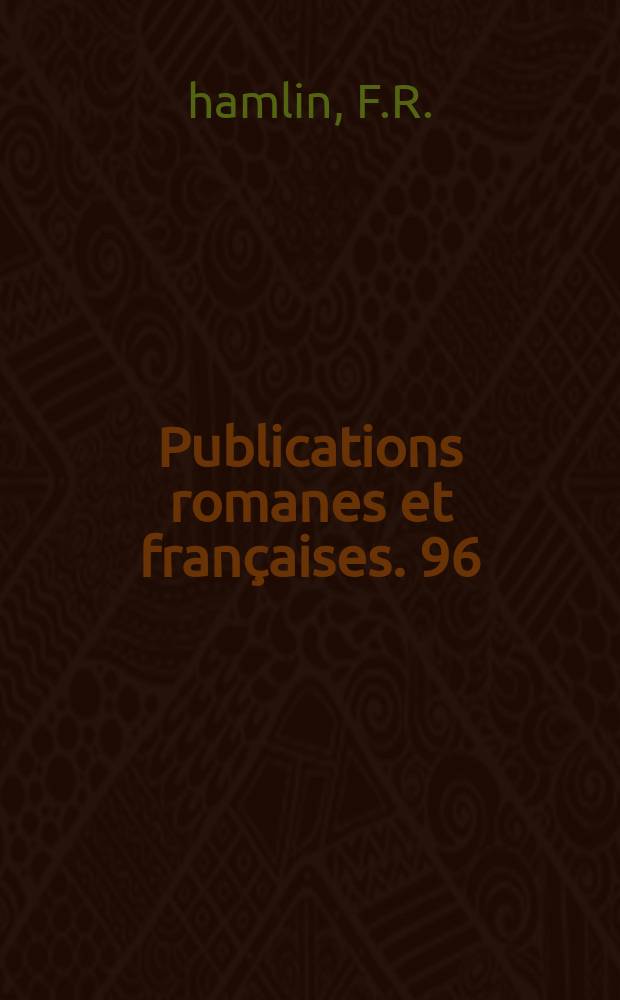 Publications romanes et françaises. 96 : Introduction à l'étude de ancien provençal