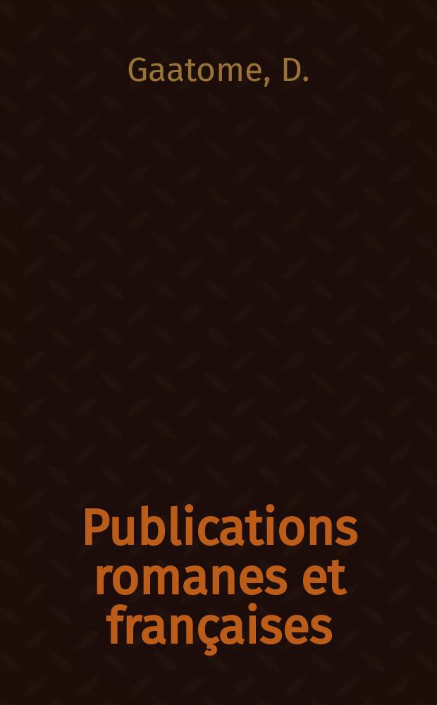 Publications romanes et françaises : Étude descriptive du système