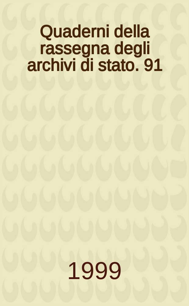 Quaderni della rassegna degli archivi di stato. 91 : Archivi De Nava