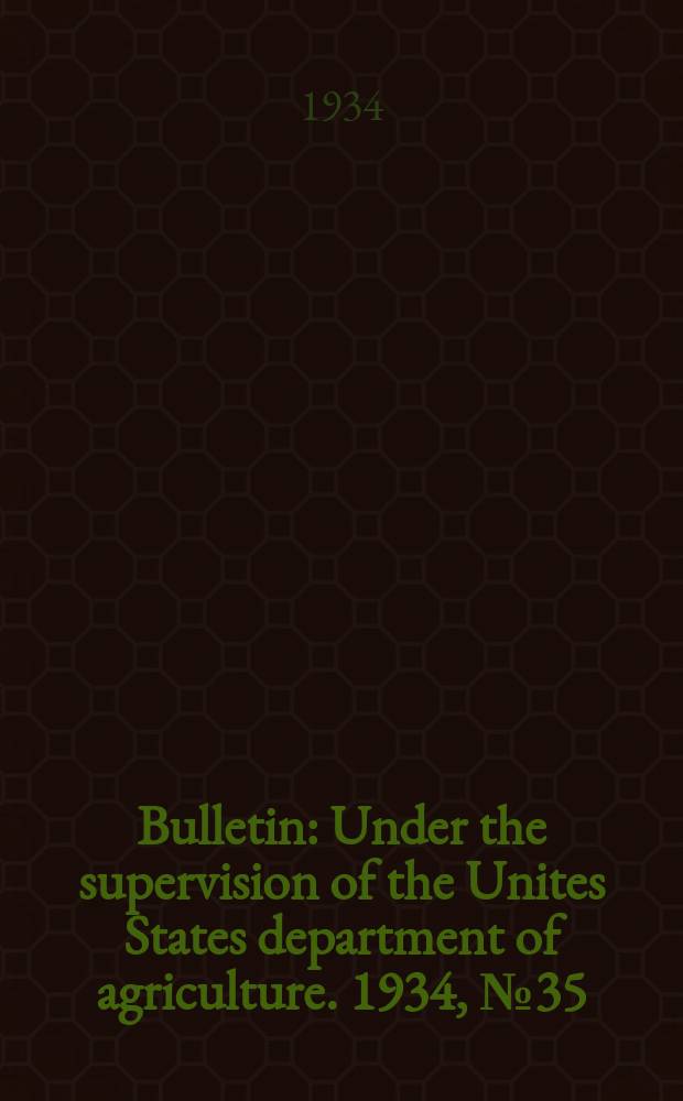 Bulletin : Under the supervision of the Unites States department of agriculture. 1934, №35 : Sugarcane variety P.O.J. 2878 in Puerto Rico