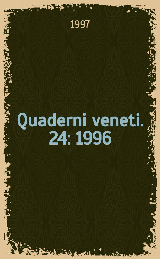Quaderni veneti. 24 : 1996