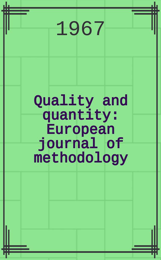 Quality and quantity : European journal of methodology