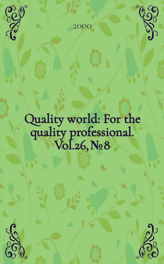 Quality world : For the quality professional. Vol.26, №8