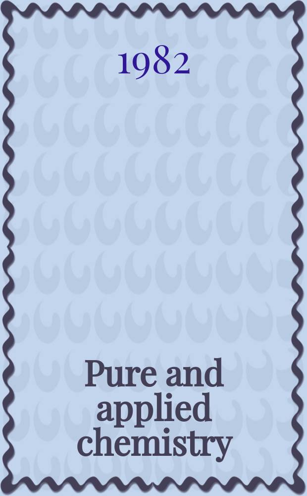 Pure and applied chemistry : The official journal of the International union of pure and applied chemistry. Vol.54, №2 : International symposium on advances in polymer characterization. Durham. 1981