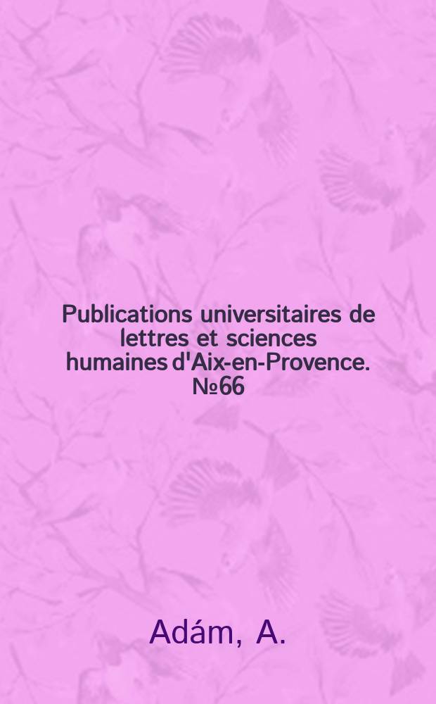 Publications universitaires de lettres et sciences humaines d'Aix-en-Provence. №66 : Histoire de Casablanca
