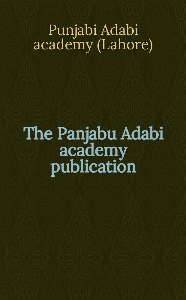 The Panjabu Adabi academy publication
