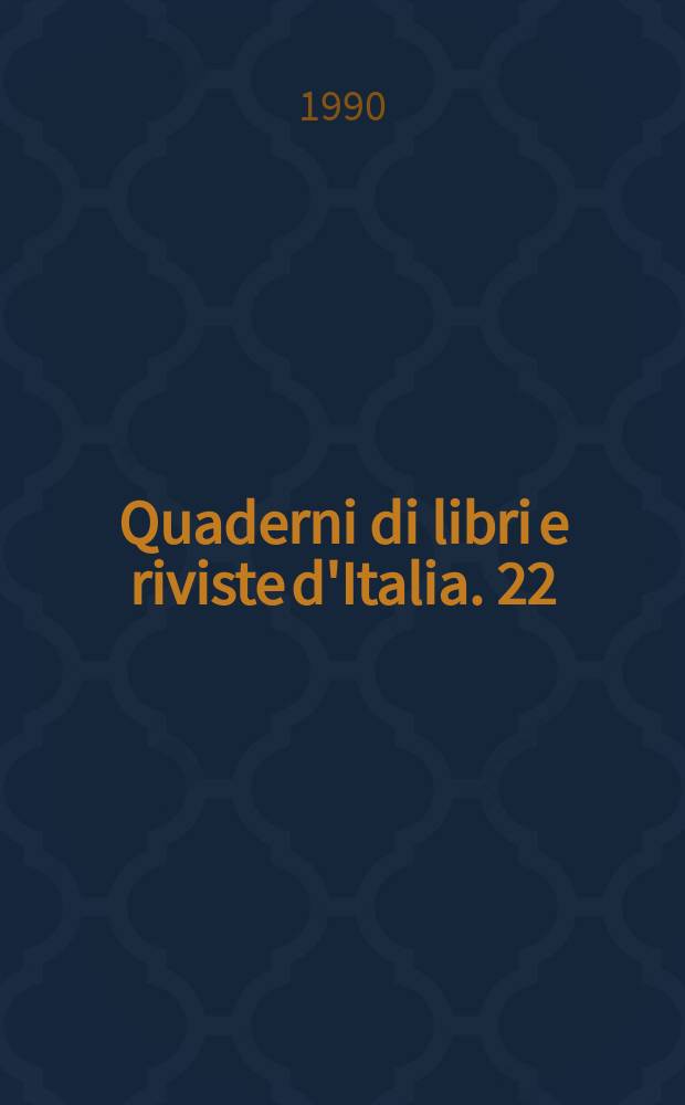 Quaderni di libri e riviste d'Italia. 22 : Contributi editoriali italiani allo studio dell'organizzazione internazionale