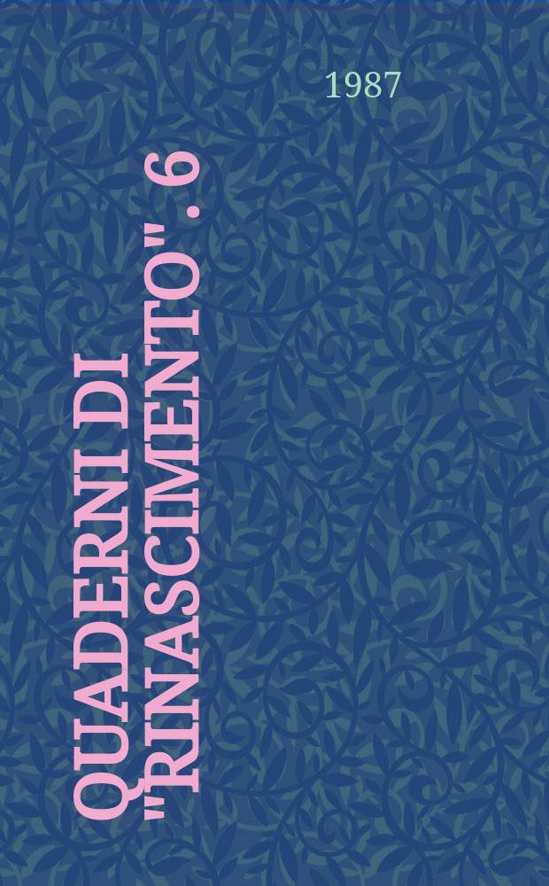Quaderni di "Rinascimento". 6 : Bibliografia, censimento e storia delle antiche stampe